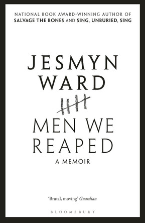 Men We Reaped by Jesmyn Ward