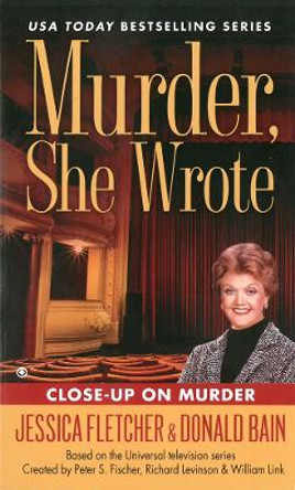 Murder, She Wrote: Close Up On Murder by Donald Bain