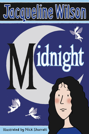 Midnight by Jacqueline Wilson Midnight by Jacqueline Wilson
