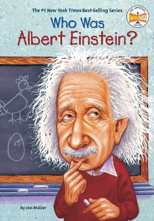 Who Was Albert Einstein? by Jess Brallier