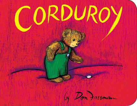 Corduroy Giant Board Book by Don Freeman