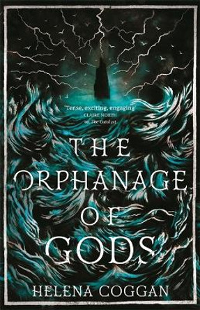 The Orphanage of Gods by Helena Coggan