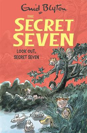 Look Out, Secret Seven: Book 14 by Enid Blyton