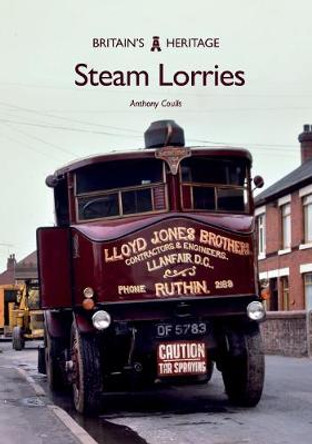 Steam Lorries by Anthony Coulls