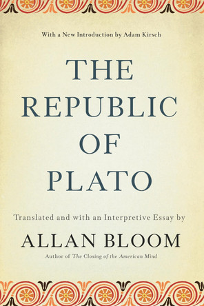 The Republic of Plato by Adam Kirsch