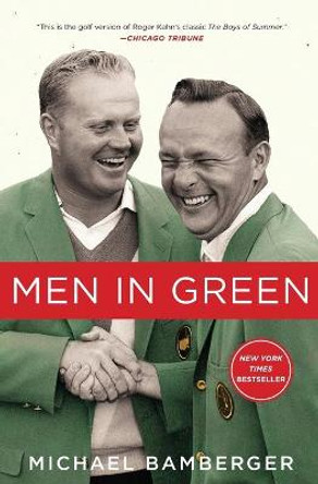 Men in Green by Michael Bamberger