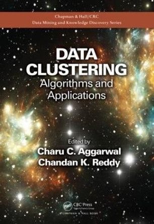 Data Clustering: Algorithms and Applications by Charu C. Aggarwal