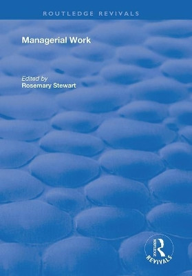 Managerial Work by Rosemary Stewart 9780367026400