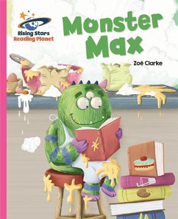 Reading Planet - Monster Max - Pink A: Galaxy by Zoe Clarke