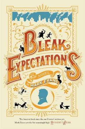 Bleak Expectations by Mark Evans