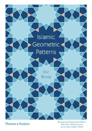 Islamic Geometric Patterns by Eric Broug