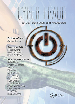 Cyber Fraud: Tactics, Techniques and Procedures by Rick Howard 9780367385743