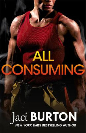 All Consuming by Jaci Burton