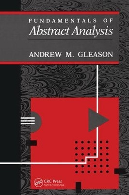 Fundamentals of Abstract Analysis by Andrew Gleason 9780867202090