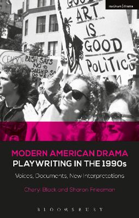 Modern American Drama: Playwriting in the 1990s: Voices, Documents, New Interpretations by Sharon Friedman