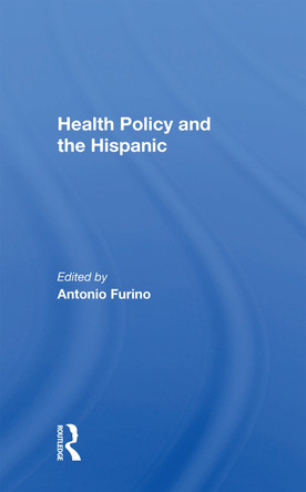 Health Policy/spec Sale/avail Hard Only by Antonio Furino 9780367154370