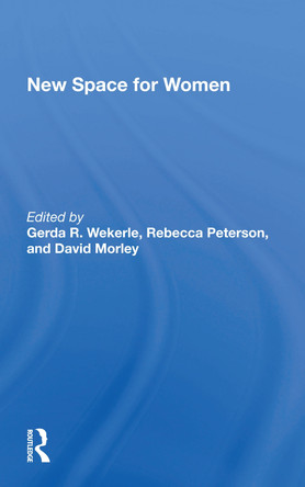 New Space For Women by Gerda R Wekerle 9780367169008