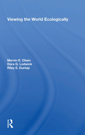 Viewing the World Ecologically by Marvin E. Olsen 9780367215774