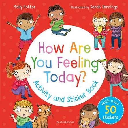 How Are You Feeling Today? Activity and Sticker Book by Molly Potter