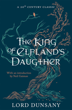 The King of Elfland's Daughter by Lord Dunsany