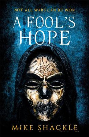 A Fool's Hope: Book Two by Mike Shackle