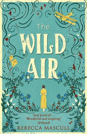The Wild Air by Rebecca Mascull