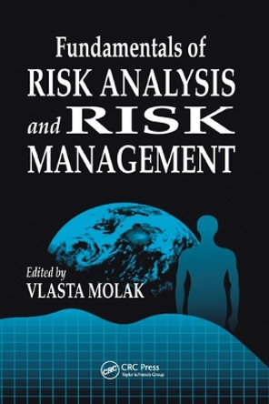 Fundamentals of Risk Analysis and Risk Management by Vlasta Molak 9780367579524