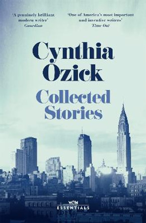 Collected Stories by Cynthia Ozick