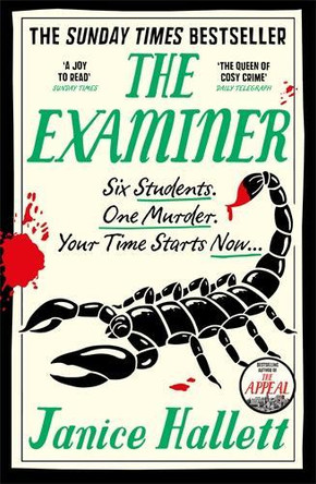 The Examiner: from the Sunday Times bestselling author of The Appeal Janice Hallett 9781800810471