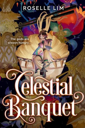 Celestial Banquet Roselle Lim 9781638931263