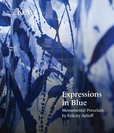 Felicity Aylieff: Expressions in Blue Felicity Aylieff 9781842468289