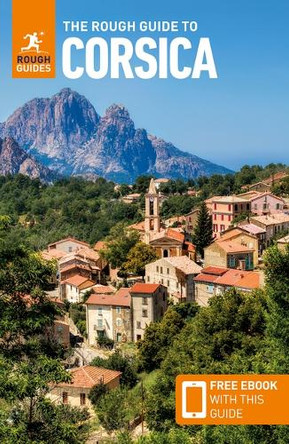 The Rough Guide to Corsica: Travel Guide with eBook Rough Guides 9781835292716