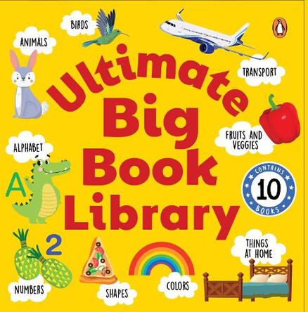 Ultimate Big Book Library (10 Books Tuck-Box): A Boxset of 10 Illustrated Board Books for Preschool Kids, Toddlers [Penguin Early Learning Series] Penguin Books 9789815204940