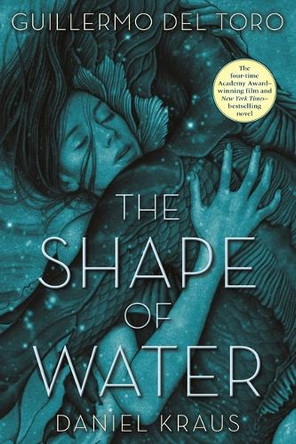 The Shape of Water Guillermo del Toro 9781250165350