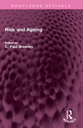 Risk and Ageing C Paul Brearley 9781032460321