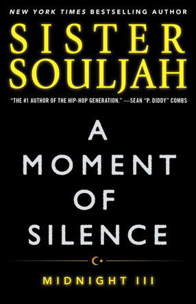 A Moment of Silence: Midnight III by Sister Souljah