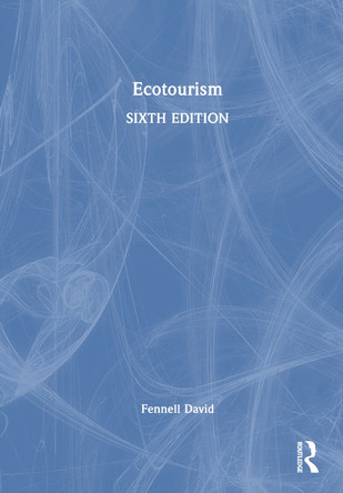 Ecotourism David A. Fennell 9781032933764