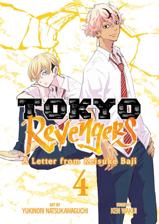 Tokyo Revengers: A Letter from Keisuke Baji Vol. 4 Ken Wakui 9798891609761