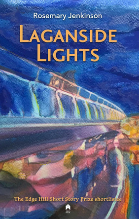 Laganside Lights Rosemary Jenkinson 9781851323357