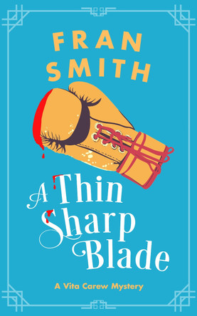 A Thin Sharp Blade: A Cozy Historical Mystery Fran Smith 9781036705985