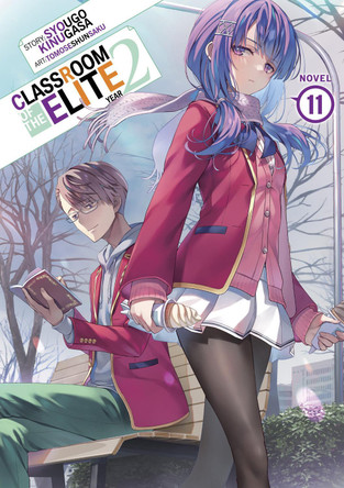 Classroom of the Elite: Year 2 (Light Novel) Vol. 11 Syougo Kinugasa 9798893730142