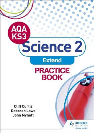 AQA Key Stage 3 Science 2 'Extend' Practice Book by Cliff Curtis