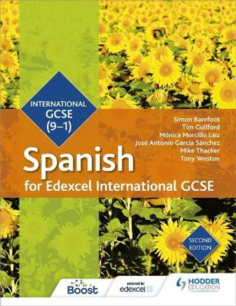 Edexcel International GCSE Spanish Student Book Second Edition by Simon Barefoot