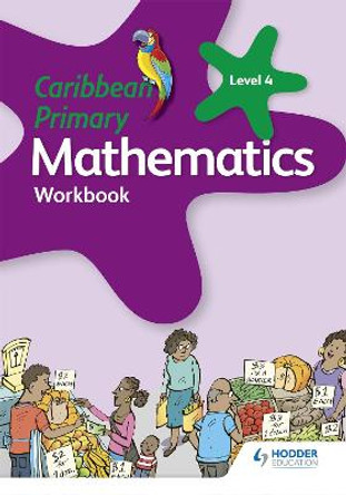 Caribbean Primary Mathematics Workbook 4 6th edition by Karen Morrison