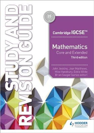 Cambridge IGCSE Mathematics Core and Extended Study and Revision Guide 3rd edition by John Jeskins