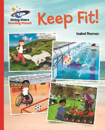 Reading Planet - Keep Fit - Red B: Galaxy by Isabel Thomas