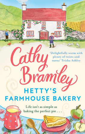 Hetty's Farmhouse Bakery by Cathy Bramley