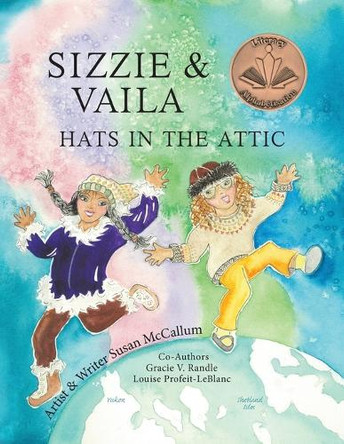 Sizzie & Vaila: Hats in the Attic by Susan McCallum 9780228875536
