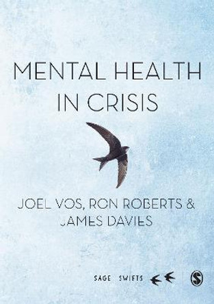 Mental Health in Crisis by Joel Vos