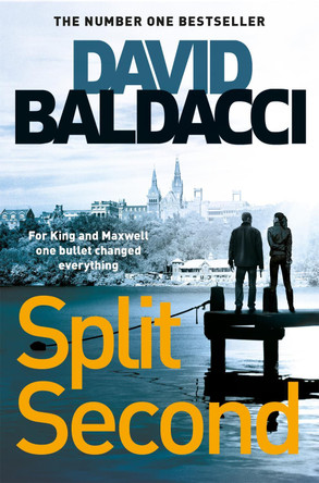 Split Second by David Baldacci